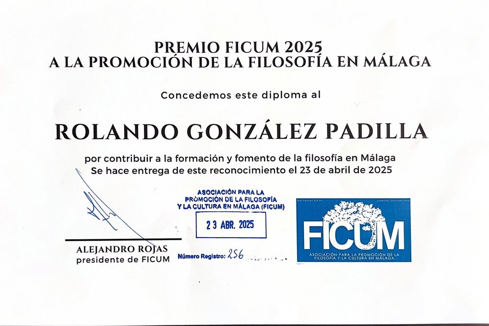 Erasmus+ Teaching Mobility. Bildnachweis: privat. Urkunde. Auszeichnung der Gesellschaft zur Förderung von Philosophie und Kultur in Málaga (FICUM) für Ass.-Prof. Dr. Rolando González Padilla.